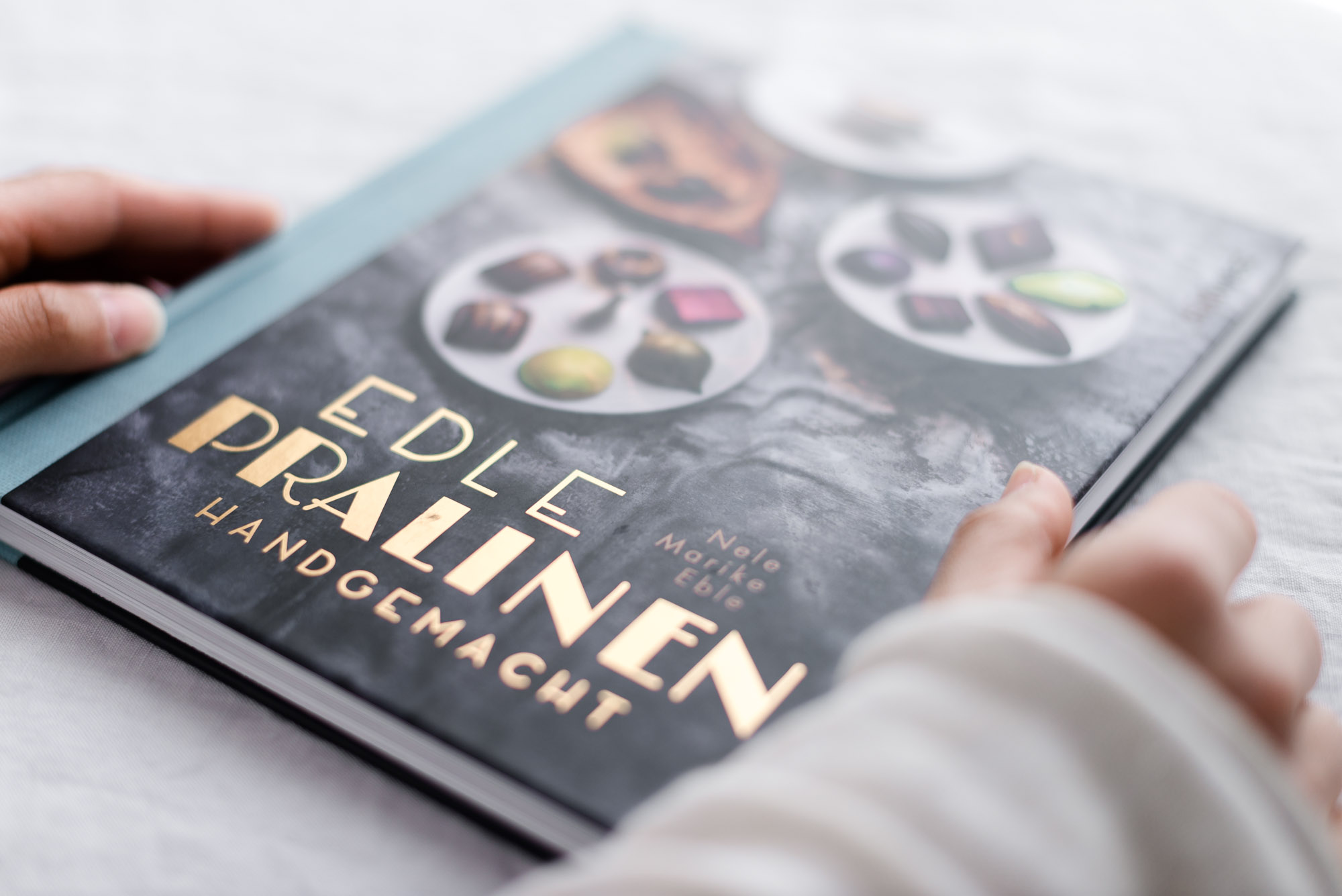 Edle Pralinen handgemacht Buch von Nele Marike Eble